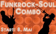 Neues Bandprojekt: FUNKROCK-SOUL