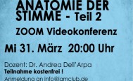 Abendseminar Anatomie der Stimme Mittwoch 31. März 2021